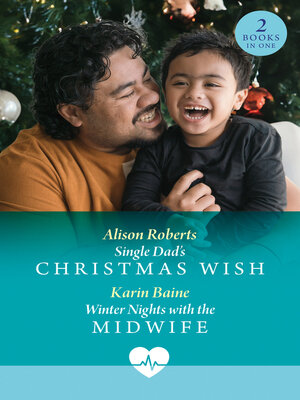 cover image of Single Dad's Christmas Wish / Winter Nights With the Midwife